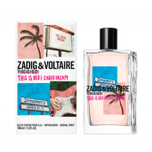 Zadig & Voltaire - This Is Her Dream EDP - 100ml  Zadig & Voltaire - Nutra Best Bulgaria